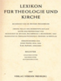 Lexikon Für Theologie Und Kirche: Register (Grundregister, Fachregister, Autorenregister)