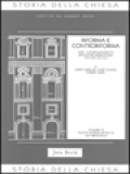 Storia Della Chiesa VI: Riforma E Controriforma: Crisi - Consolidamento - Diffusione Missionaria. (XVI-XVIII Secolo)