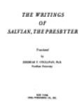 The Fathers Of The Church: The Writings Of Salvian, The Presbyster