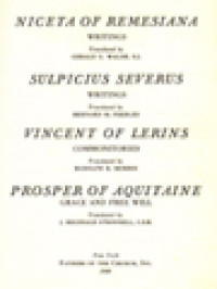 The Fathers Of The Church 7: Niceta Of Remesiana, Sulpicius Severius, Vincent Of Lerins, Prosper Of Aquitaine