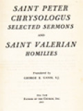 The Fathers Of The Church 17: Saint Peter Chrysologus Selected Sermons And Saint Valerian Homilies