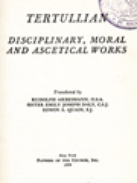 Image of The Fathers Of The Church 40: Tertullian: Disciplinary, Moral And Ascetical Works