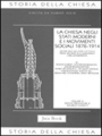Image of Storia Della Chiesa IX: La Chiesa Negli Stati Moderni E I Movimenti Sociali 1878-1914: Leone XIII E Gli Stati Cattolici - Prime Riforme Di Ecumenismo - Crisi Modernista