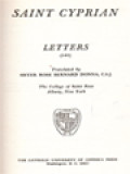 The Fathers Of The Church 51: Saint Cyprian Letters 1-81