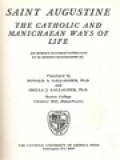 The Fathers Of The Church 56: Saint Augustine: The Catholic And Manichaean Ways Of Life