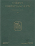 Corpus Christianorum: Maximi Opera, Expositio In Psalmum LIX, Expositio Orationis Dominicae, Maximi Confessoris Opuscula Exegetica Duo