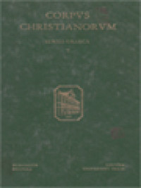 Corpus Christianorum: Maximi Confessoris Quaestiones Ad Thalassium, I. Quaestiones I-LV una cum latina interpretatione Ioannis Scotti Eriugenae iuxta posita