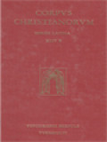 Corpus Christianorum: Aurelii Augustini Opera, Pars XIII, 3 Sancti Aurelii Augustini, Quaestiones Evangeliorum cum appendice Quaestionum XVI In Matthaeum