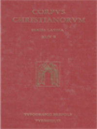 Corpus Christianorum: Aurelii Augustini Opera, Pars XIII, 3 Sancti Aurelii Augustini, Quaestiones Evangeliorum cum appendice Quaestionum XVI In Matthaeum