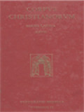 Corpus Christianorum: Sancti Augustini Opera, Sancti Augustini Confessionum Libri XIII