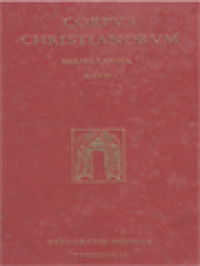 Corpus Christianorum: Sancti Augustini Opera, Sancti Augustini Confessionum Libri XIII