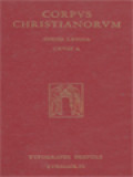 Corpus Christianorum: Bedae Venerabilis Opera, Pars II, 1: Opera Exegetica, Libri Quatuor In Principium Genesis Usque Ad Nativitatem Isaac Et Eiectionem Ismahelis Adnotationum