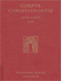 Corpus Christianorum: Verecundi, Iuncensis Opera, Commentarii Super Cantica Ecclesiastica, Carmen De Satifactione Paenitentiae