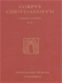 Corpus Christianorum: Sancti Cypriani Episcopi Opera, Pars II: Ad Donatum, De Mortalitate ,Ad Demetrianum, De Opere Et Eleemosynis, De Zelo Et Liuore, De Dominica Oratione, De Bono Patientiae