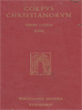 Corpus Christianorum: Bedae Venerabilis Opera, Pars II, 4: Opera Exegetica, Expositio Actuum Apostolorum, Retractatio In Actus Apostolorum, Nomina Regionum Atque Locorum De Actibus Apostolorum, In Epistolas VII Catholicas