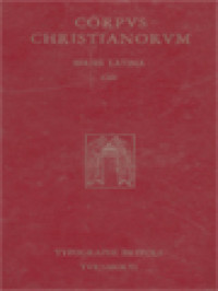 Corpus Christianorum: Caesarii Arelatensis Opera, Pars I: Sancti Caesarii Arelatensis, Sermones, Pars Prima - Continens Praefationem, Sermones De Diversis Et De Scriptura Vetris Testamenti