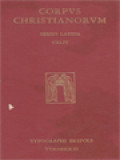 Corpus Christianorum: Sancti Gregorii Magni, Expositiones In Canticum Canticorum, In Librum Primum Regum