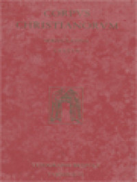 Corpus Christianorum: Scripta Arriana Latina, Pars I: Collectio Veronensis Scholia In Concilium Aquileiense Fragmenta In Lucam Rescripta Fragmenta Theologia Rescripta