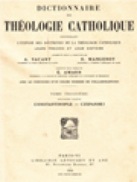 Image of Dictionnaire De Théologie Catholique: Contenant L'exposé Des Doctrines De La Théologie Catholique, Leurs Preuves Et Leur Histoire III.2. (Constantinople - Czepanski)