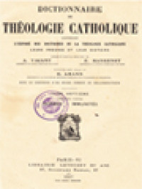 Dictionnaire De Théologie Catholique: Contenant L'exposé Des Doctrines De La Théologie Catholique, Leurs Preuves Et Leur Histoire VII.1. (Hobbes - Imunitès)