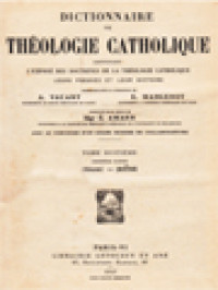 Image of Dictionnaire De Théologie Catholique: Contenant L'exposé Des Doctrines De La Théologie Catholique, Leurs Preuves Et Leur Histoire VIII.1. (Isaac - Jeûne)
