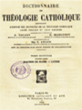 Dictionnaire De Théologie Catholique: Contenant L'exposé Des Doctrines De La Théologie Catholique, Leurs Preuves Et Leur Histoire VIII.2. (Joachim de Flore - Latrie)