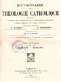 Dictionnaire De Théologie Catholique: Contenant L'exposé Des Doctrines De La Théologie Catholique, Leurs Preuves Et Leur Histoire IX.2. (Mabillon - Marletta)