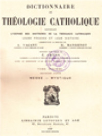 Dictionnaire De Théologie Catholique: Contenant L'exposé Des Doctrines De La Théologie Catholique, Leurs Preuves Et Leur Histoire X.2. (Messe - Mystique)