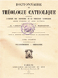 Dictionnaire De Théologie Catholique: Contenant L'exposé Des Doctrines De La Théologie Catholique, Leurs Preuves Et Leur Histoire XI.1. (Naasséniens - Ordalies)