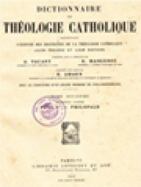 Dictionnaire De Théologie Catholique: Contenant L'exposé Des Doctrines De La Théologie Catholique, Leurs Preuves Et Leur Histoire XII.1. (Paul I - Philopald)