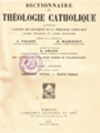 Dictionnaire De Théologie Catholique: Contenant L'exposé Des Doctrines De La Théologie Catholique, Leurs Preuves Et Leur Histoire XI.2. (Ordéric Vital - Paul [Saint])