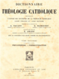 Dictionnaire De Théologie Catholique: Contenant L'exposé Des Doctrines De La Théologie Catholique, Leurs Preuves Et Leur Histoire XII.2. (Philosophie - Prédestination)