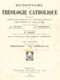 Dictionnaire De Théologie Catholique: Contenant L'exposé Des Doctrines De La Théologie Catholique, Leurs Preuves Et Leur Histoire XIII.1. (Préexistence - Puy [Archange Du])