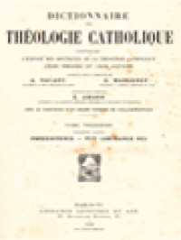 Dictionnaire De Théologie Catholique: Contenant L'exposé Des Doctrines De La Théologie Catholique, Leurs Preuves Et Leur Histoire XIII.1. (Préexistence - Puy [Archange Du])