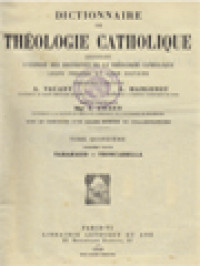 Dictionnaire De Théologie Catholique: Contenant L'exposé Des Doctrines De La Théologie Catholique, Leurs Preuves Et Leur Histoire XV.1. (Tabaraud - Trincarella)