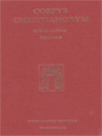 Corpus Christianorum: Opus Imperfectum In Matthaeum, Praefatio