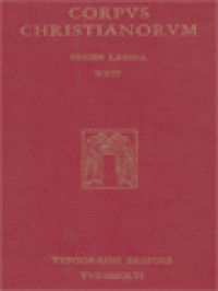 Corpus Christianorum: Maximi Episcopi Taurinensis, Collectionem Servorum Antiquam Nonnullis Sermonibus Extravagantibus Adiectis