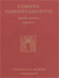 Corpus Christianorum: Gesta Conlationis Carthaginiensis, Anno 411: Accedit Sancti Augustini Breviculus Conlationis Cum Donatistis