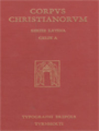 Corpus Christianorum: Gesta Conlationis Carthaginiensis, Anno 411: Accedit Sancti Augustini Breviculus Conlationis Cum Donatistis