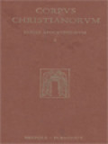 Corpus Christianorum: Acta Iohannis, Textus Alii - Commentarius Indices