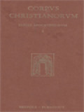 Corpus Christianorum: Acta Iohannis, Textus Alii - Commentarius Indices