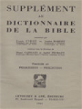 Supplément Au Dictionnaire De La Bible, Fascicule 40-44: Pharisiens – Philistins; Philistins – Pirot; Pithom - Prédication Apostolique; Prédication Apostolique - Premiers-Nés; Premiers-Nés - Prophétes