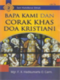 Bapa Kami Dan Corak Khas Doa Kristiani