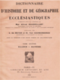 Dictionnaire D'Histoire Et De Géographie Ecclésiastiques VI: Baader - Bavière