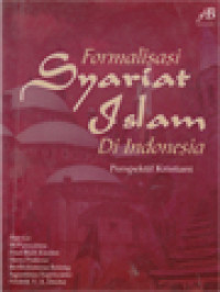 Formalisasi Syariat Islam Di Indonesia - Perspektif Kristiani / Bertholomeus Bolong (Editor); Kesatuan Dalam Kebinekaan Indonesia Raya (1-31)