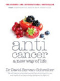 Anti Cancer: A New Way Of Life