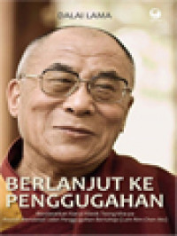 Image of Berlanjut Ke Penggugahan: Berdasarkan Karya Klasik Tsong-Kha-Pa Risalah Mendetail Jalan Penggugahan Bertahap (Lam Rim Chen Mo)