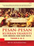 Pesan-Pesan Kurban Ekaristi Hari Minggu Dan Hari Raya Tahun A-B-C