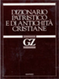 Dizionario Patristico E Di Antichità Cristiane II: G - Z