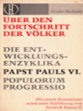 Über Den Fortschritt Der Völker: Die Entwicklungsenzklika Papst Pauls VI. Populorum Progressio